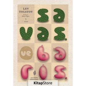 SAVAŞ VE BARIŞ CILT 1 - LEV NİKOLAYEVİÇ TOLSTOY (ISBN:9786055768485)