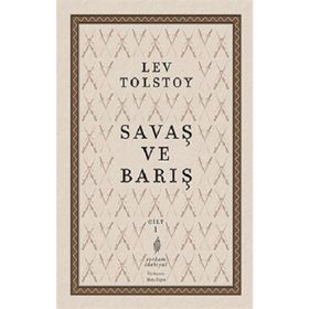 SAVAŞ VE BARIŞ (CILT -1) - LEV NIKOLAYEVIÇ TOLSTOY