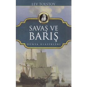 SAVAŞ VE BARIŞ - LEV NİKOLAYEVİÇ TOLSTOY (ISBN:9786055813390)