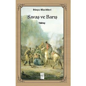 SAVAŞ VE BARIŞ - LEV NİKOLAYEVİÇ TOLSTOY (ISBN:9789756870556)