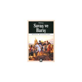 SAVAŞ VE BARIŞ - LEV NİKOLAYEVİÇ TOLSTOY
