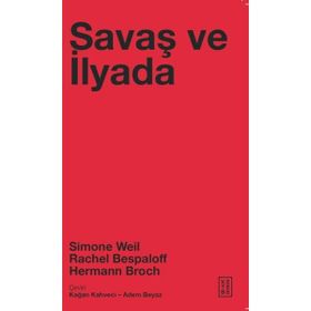 Savaş ve İlyada Ketebe Yayınları
