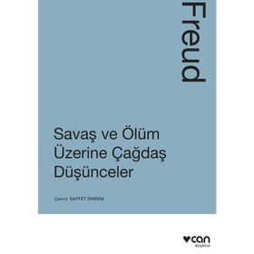 Savaş ve Ölüm Üzerine Düşünceler - Freud