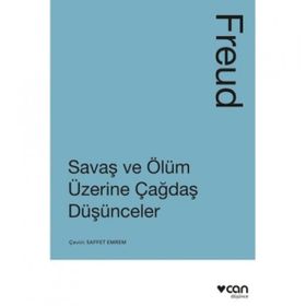 Savaş ve Ölüm Üzerine Düşünceler - Freud