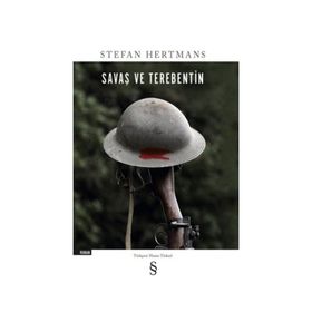 Savaş Ve Terebentin - Stefan Hertmans
