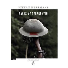 Savaş Ve Terebentin - Stefan Hertmans