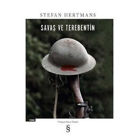 Savaş Ve Terebentin - Stefan Hertmans