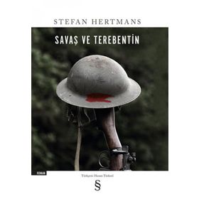 Savaş Ve Terebentin - Stefan Hertmans