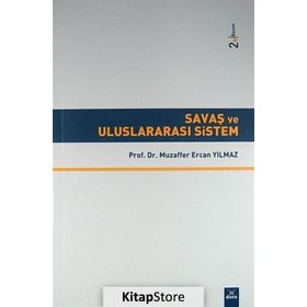 Savaş ve Uluslararası Sistem - Ercan y Yılmaz
