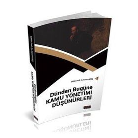 Savaş Yayınevi Dünden Bugüne Kamu Yönetimi Düşünürleri
