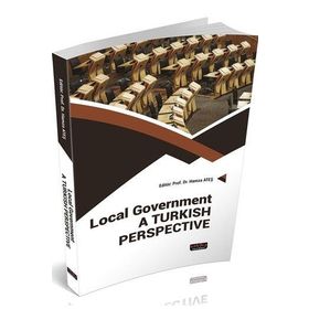 Savaş Yayınevi Local Government A Turkish Perspective