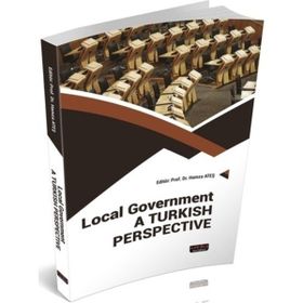 Savaş Yayınevi Local Government A Turkish Perspective
