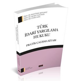 Savaş Yayınevi Pratik Çalışma Kitabı Türk İdari Yargılama Hukuku