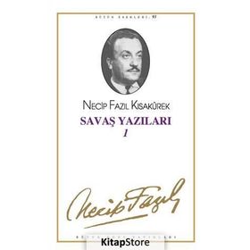 Savaş Yazıları 1 75 - Necip Fazıl Bütün Eserleri - Necip Fazıl Kısakürek