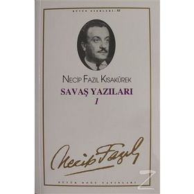 Savaş Yazıları 1 75 - Necip Fazıl Bütün Eserleri - Necip Fazıl Kısakürek