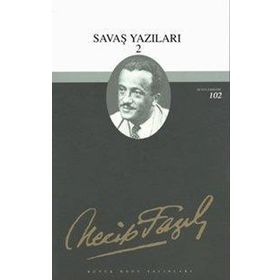 SAVAŞ YAZILARI 2 - (1939 - 1943) - NECIP FAZIL KISAKÜREK