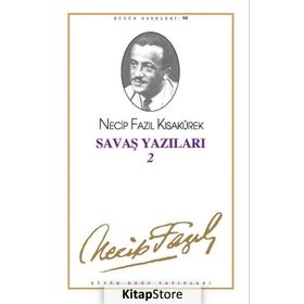 SAVAŞ YAZILARI 2 - (1939 - 1943) - NECIP FAZIL KISAKÜREK