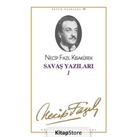 SAVAŞ YAZILARI 2 - (1939 - 1943) - NECIP FAZIL KISAKÜREK