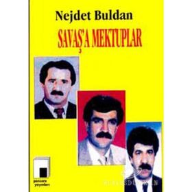 SAVAŞ'A MEKTUPLAR - NEJDET BULDAN