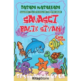 Savaşçı Balık Siyam - Seyit Ahmet Uzun