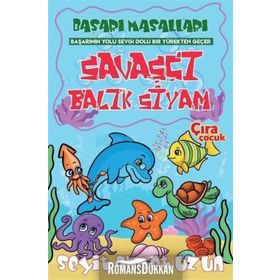 Savaşçı Balık Siyam - Seyit Ahmet Uzun