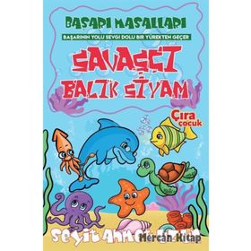 Savaşçı Balık Siyam - Seyit Ahmet Uzun