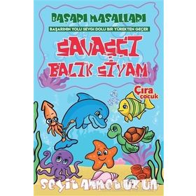 Savaşçı Balık Siyam - Seyit Ahmet Uzun