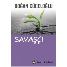 Savaşçı - Doğan Cüceloğlu