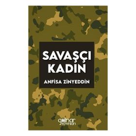 Savaşçı Kadın - Gülnar Yayınları