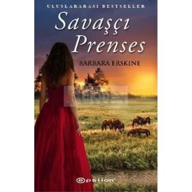 SAVAŞÇI PRENSES - BARBARA ERSKINE