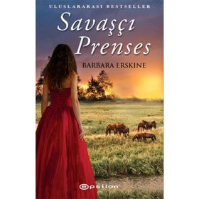 SAVAŞÇI PRENSES - BARBARA ERSKINE