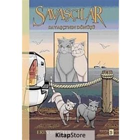 SAVAŞÇILAR 3 SAVAŞÇININ DÖNÜŞÜ - ERIN HUNTER