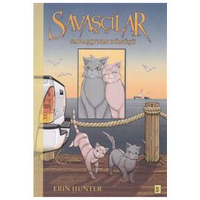 SAVAŞÇILAR 3 SAVAŞÇININ DÖNÜŞÜ - ERIN HUNTER