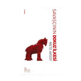 Savaşçının Dokuz İlkesi - Mete Aksoy