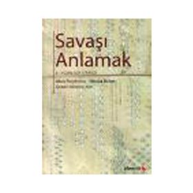 SAVAŞI ANLAMAK 21. YÜZYIL İÇİN STRATEJI - ALAN STEPHENS, NICOLA BAKER