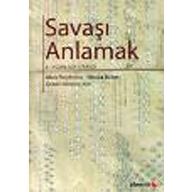 SAVAŞI ANLAMAK 21. YÜZYIL İÇİN STRATEJI - ALAN STEPHENS, NICOLA BAKER