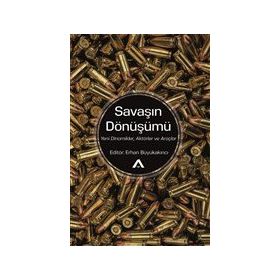 Savaşın Dönüşümü - Erhan Büyükakıncı