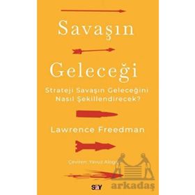Savaşın Geleceği / Lawrence Freedman