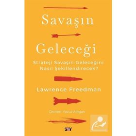 Savaşın Geleceği / Lawrence Freedman