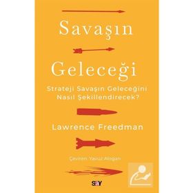 Savaşın Geleceği / Lawrence Freedman