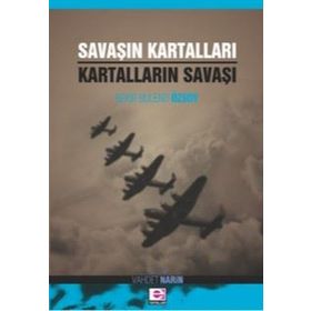 Savaşın Kartalları Kartalların Savaşı E Yayınları