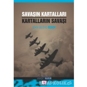 Savaşın Kartalları Kartalların Savaşı E Yayınları