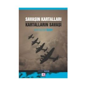 Savaşın Kartalları Kartalların Savaşı E Yayınları