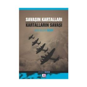 Savaşın Kartalları Kartalların Savaşı E Yayınları