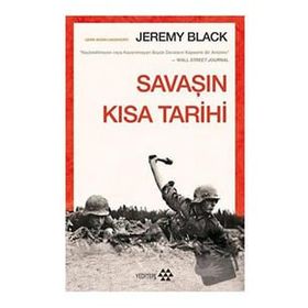 Savaşın Kısa Tarihi Jeremy Black Yeditepe Yayınevi