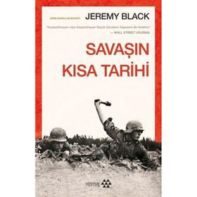 Savaşın Kısa Tarihi Jeremy Black Yeditepe Yayınevi