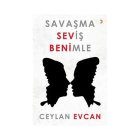 Savaşma Seviş Benimle - Ceylan Evcan