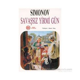 Savaşsız Yirmi Gün - Konstantin Simonov