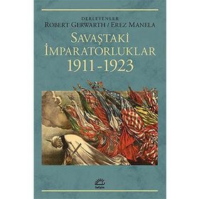 Savaştaki İmparatorluklar 1911-1923 - Kolektif