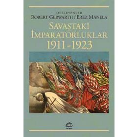 Savaştaki İmparatorluklar 1911-1923 - Kolektif
